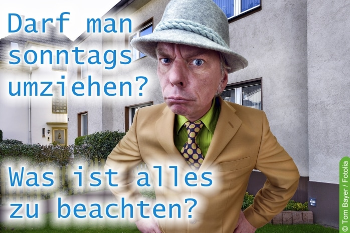 Sonntags umziehen